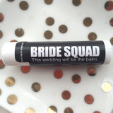 Bachelorette Party Favors - Bachelorette Lip Balm - Fun Wedding Favors -  Bride Squad - Bachelorette Party Lip Gloss