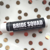 Bachelorette Party Favors - Bachelorette Lip Balm - Fun Wedding Favors -  Bride Squad - Bachelorette Party Lip Gloss