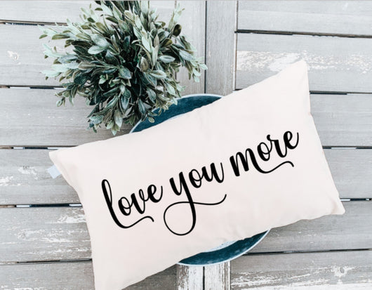 Anniversary Gift - Personalized Name Pillow - Wedding Gift - Anniversary Gift - Love You More - Engagement Gift - Anniversary Gift